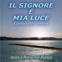 Il Signore  mia luce